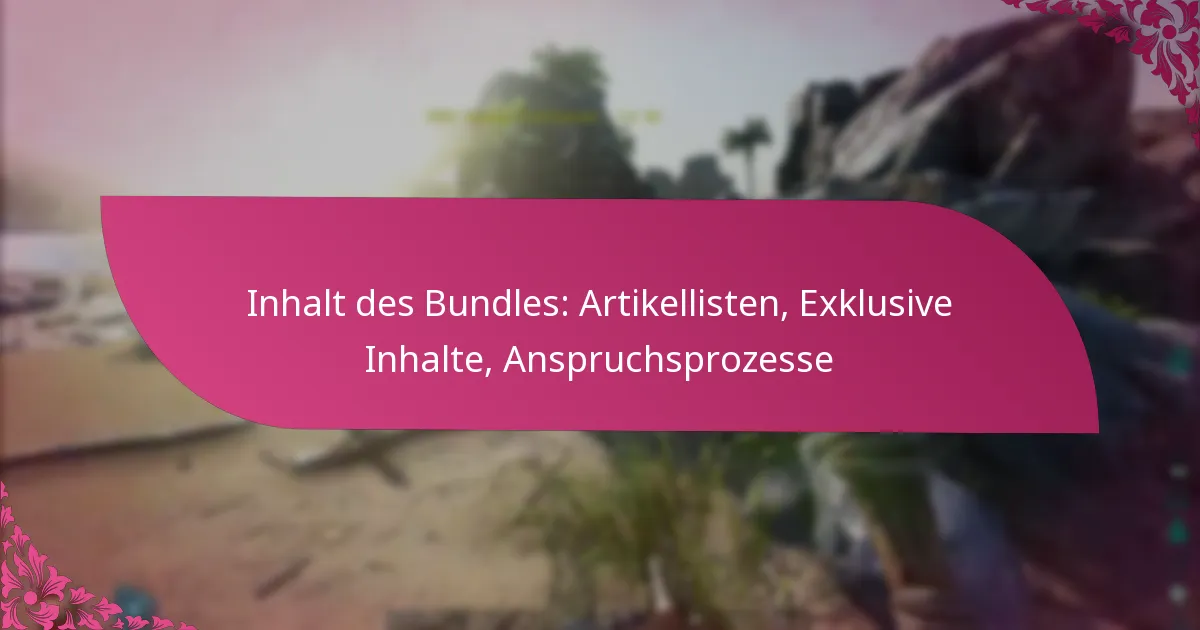 Inhalt des Bundles: Artikellisten, Exklusive Inhalte, Anspruchsprozesse