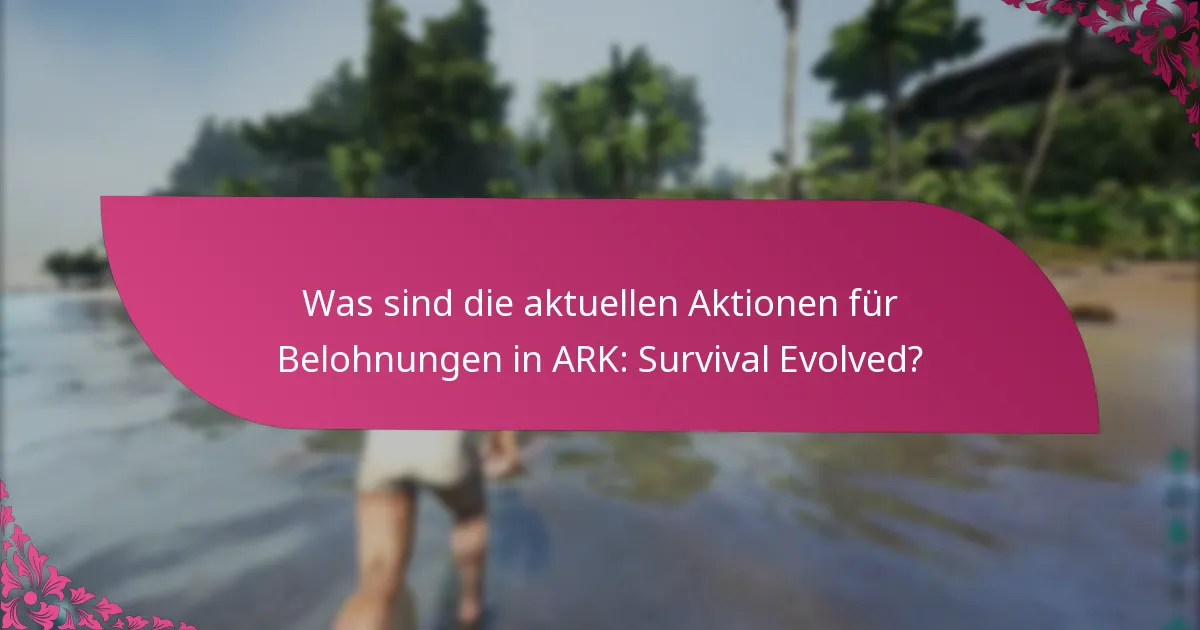 Wie können Spieler kosmetische Gegenstände in ARK: Survival Evolved erhalten?