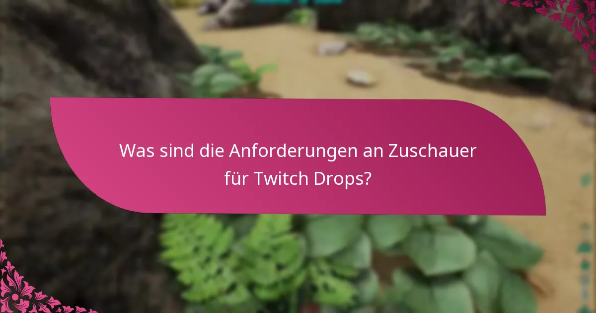Was ist die Kontoverknüpfung und warum ist sie für Twitch Drops notwendig?