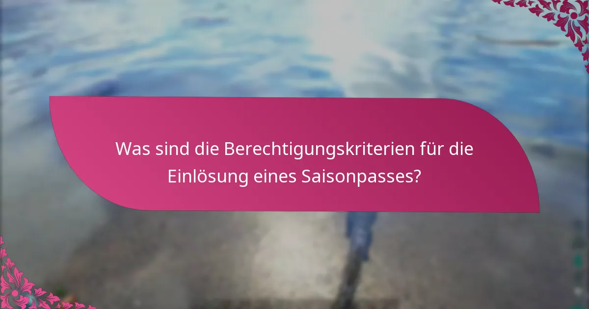 Wie fordere ich meinen Saisonpass an?