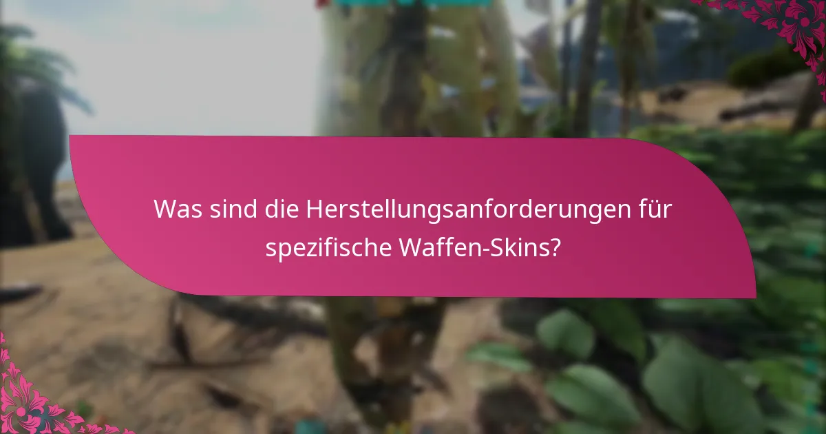Wie können Spieler Waffen-Skins erstellen?