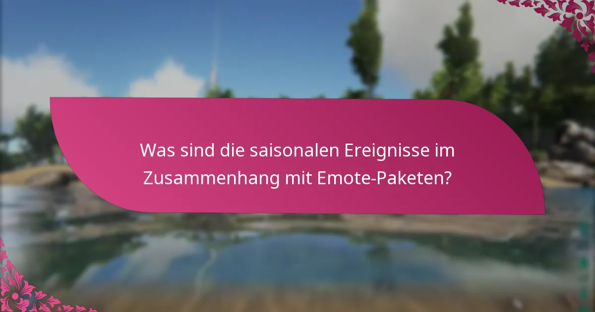 Wie schaltet man Emote-Pakete frei?