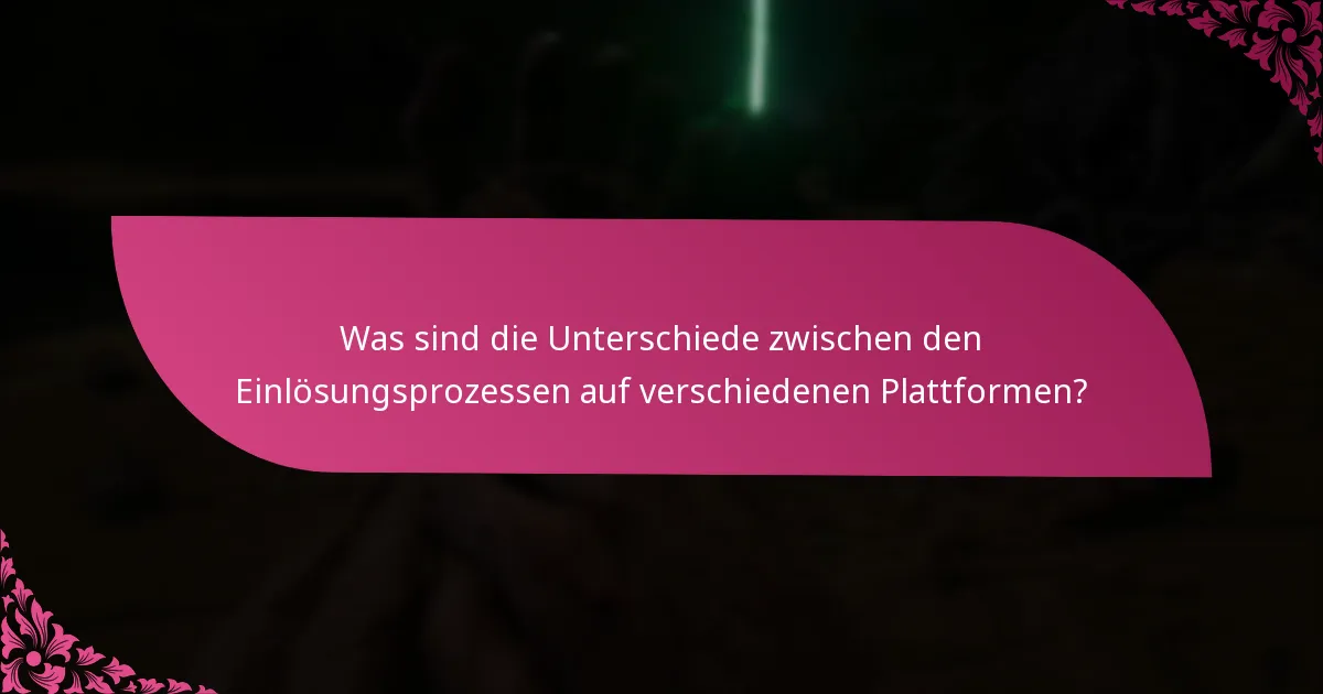 Wo finde ich Unterstützungsressourcen für Einlösungsprobleme?