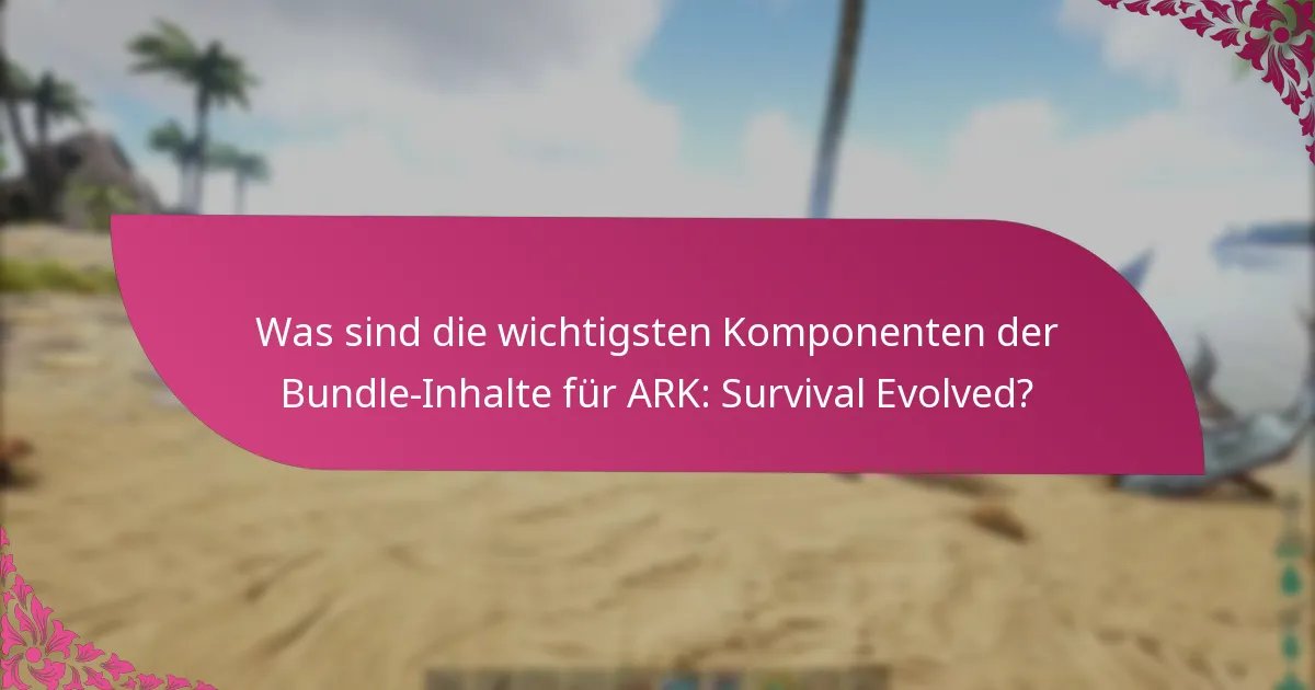 Was sind die Vorteile von exklusiven Inhalten in Bundles?