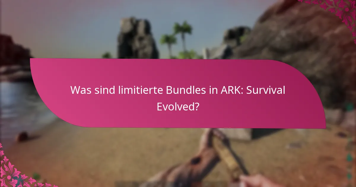 Wie nehme ich an Events teil, die mit limitierten Bundles verbunden sind?