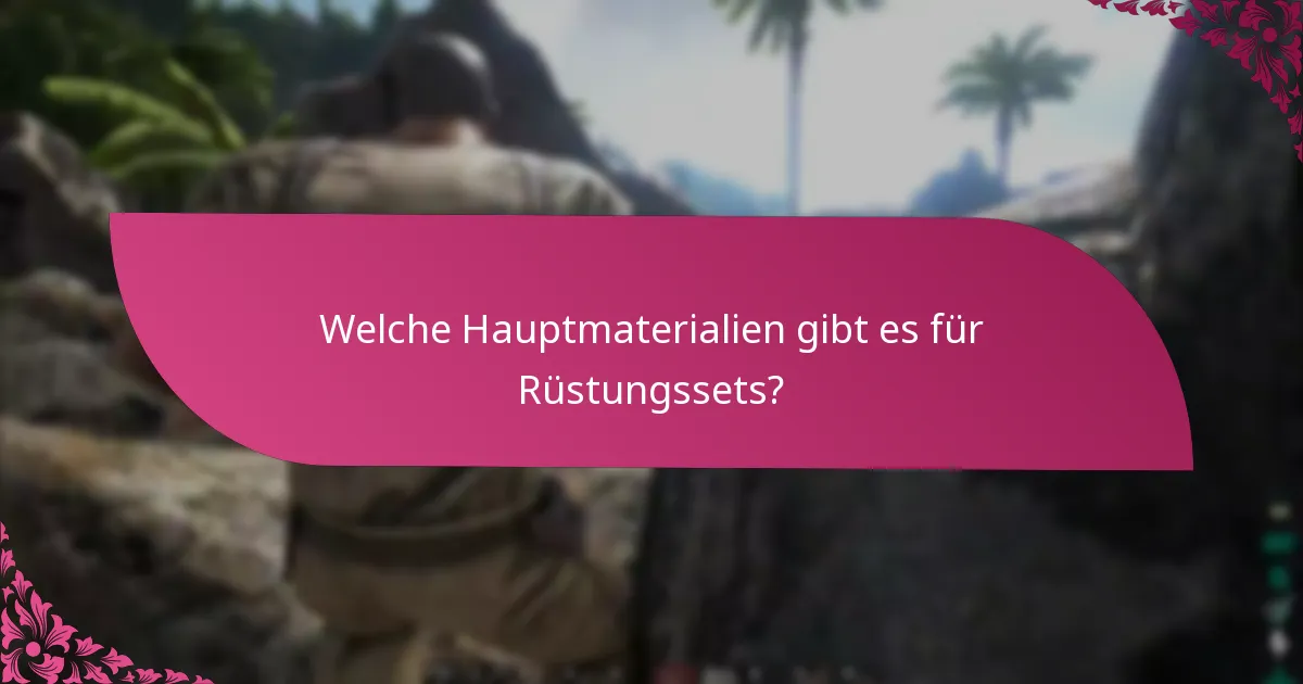 Wie können Spieler Rüstungssets erwerben?