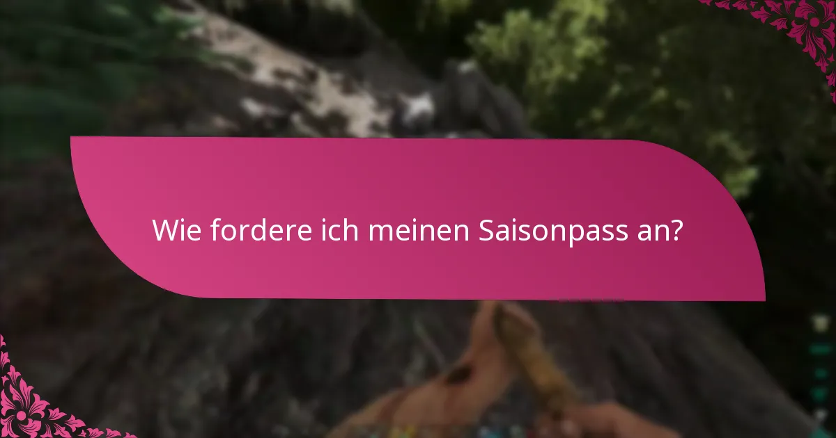Wie vergleichen sich die Einlösungsprozesse für Saisonpässe über die Plattformen hinweg?